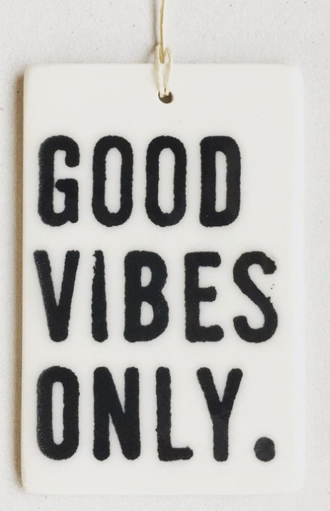 Good Vibes Only - Mini Porcelain Wall Tag