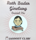 RBG I Dissent Pin