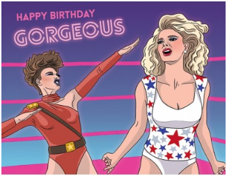 Happy Birthday Gorgeous - Birthday Card