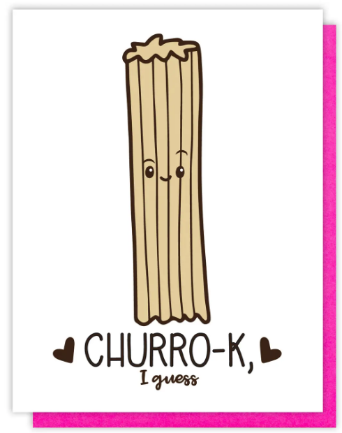 Churro-K - Love/Friendship Card