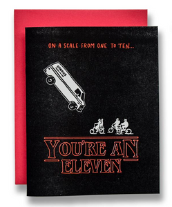 Stranger Things -You're An Eleven Card