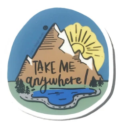 Take Me Anywhere Sticker