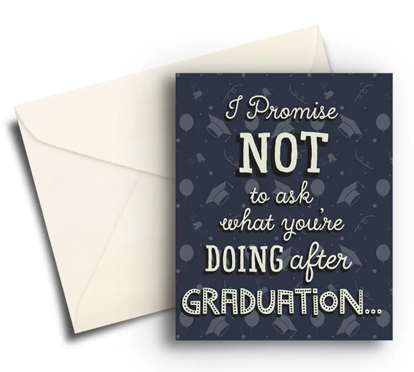 Promise Not to Ask - Graduation Card