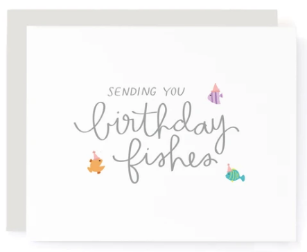 Sending You Birthday Fishes - Birthday Card