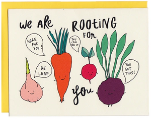 We are All Rooting for You - Congratulations/Support Card