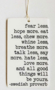 fear less, hope more... - Mini Porcelain Wall Tag