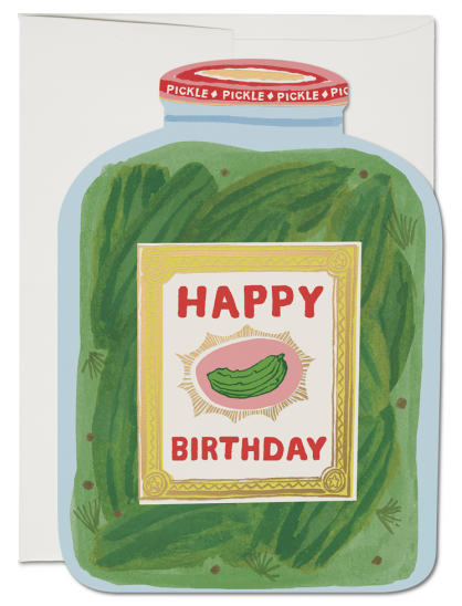Pickle Birthday - Birthday Card