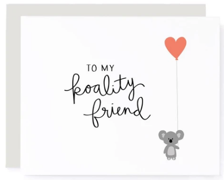 Koality Friend - Thank You/Friendship Card