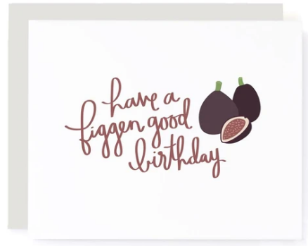 Figgen Good Birthday - Birthday Card