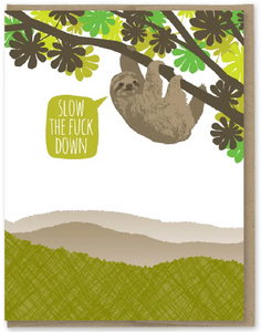 Slow Down Sloth - Birthday Card