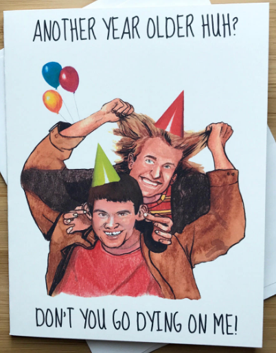 Dumb and Dumber - Birthday Card