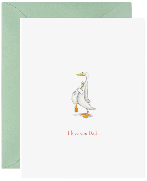 Ducks I Love You Dad- Father's Day Card