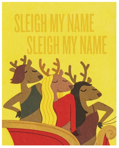 Sleigh My Name - Holiday Card